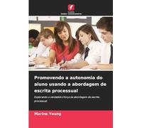 Promovendo a autonomia do aluno usando a abordagem de escrita processual