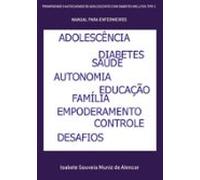 Promovendo O Autocuidado De Adolescentes Com Diabetes Mellitus Tipo 1