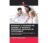 Promover a transição de funções: o recurso a disciplinas opcionais de enfermagem