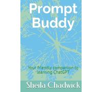 Prompt Buddy: Your friendly companion to learning ChatGPT