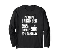 Prompt Engineer 90% Descanso de café es diseño de pánico Manga Larga