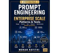 PROMPT ENGINEERING AT ENTERPRISE SCALE: Patterns & Tests
