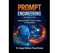 Prompt Engineering in Practice