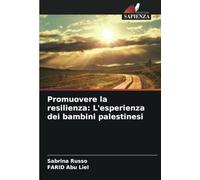 Promuovere la resilienza: L'esperienza dei bambini palestinesi