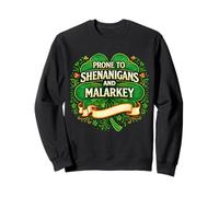 Prone to Shenanigans & Malarkey Fun Clovers St Patrick's Day Sudadera