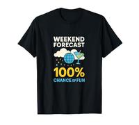 Pronóstico de Fin de Semana 100% probabilidad de diseño de Fiesta Divertido Camiseta