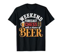 Pronóstico de Fin de Semana Ajedrez con una Oportunidad de Cerveza Jugador Divertido Camiseta