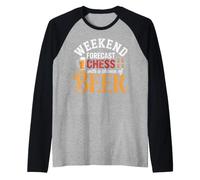 Pronóstico de Fin de Semana Ajedrez con una Oportunidad de Cerveza Jugador Divertido Camiseta Manga Raglan