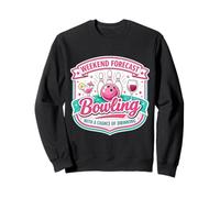 Pronóstico de Fin de Semana Bolos con Oportunidad de Beber Mujer Broma Sudadera