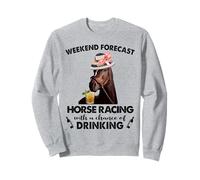 Pronóstico de Fin de Semana Carreras de Caballos con una Oportunidad de Beber Sudadera
