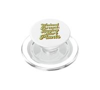 Pronóstico de Fin de Semana Plant Lady Comprar más Plantas Mejor Amigo PopSockets PopGrip para MagSafe