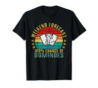 Pronóstico del fin de semana 100% Probabilidad de Dominó Divertido Retro Camiseta