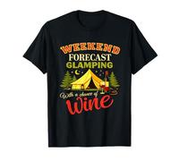Pronóstico del Fin de Semana Glamping Amante del Vino Camping Divertido Camiseta