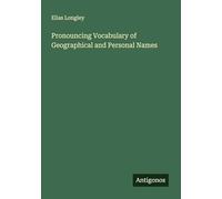 Pronouncing Vocabulary of Geographical and Personal Names