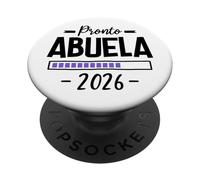 Pronto Abuela 2026 - Anuncio Embarazo Bebé Futuros Abuelos PopSockets PopGrip Adhesivo