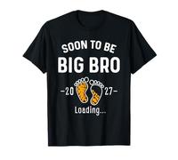 Pronto to Be Big Bro EST 2027 Cargando Hermano por Primera Vez Camiseta