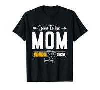 Pronto To be Mom 2026 Mommy Est 2026 Cargando Promocionado a Mamá Camiseta