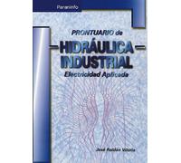 Prontuario De Hidraulica Industrial: Electricidad Aplicada
