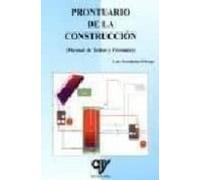 Prontuario De La Construccion: Manual De Tablas Y Formulas