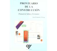 Prontuario De La Construccion: Manual De Tablas Y Formulas
