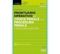 Prontuario operativo del codice penale e di procedura penale e leggi complementari. Nuova ediz. Con aggiornamento codice online