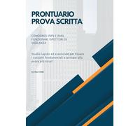 PRONTUARIO PROVA SCRITTA: Studio rapido ed essenziale per fissare i concetti fondamentali e arrivare alla prova più sicuri