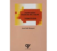 Prontuario. Tecnicas Del Calor. Termotecnia.