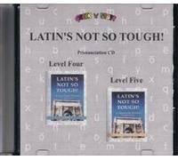 Pronunciation CD for Latin's Not So Tough! Levels 4 and 5 by Karen Mohs (2001-01-01)