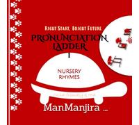 PRONUNCIATION LADDER 1: NURSERY RHYMES