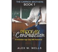Proof by Contradiction: A Forbidden Age Gap MM Romance (The Carrick Brothers)