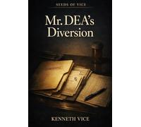 Proof of Progress: Mr. DEA's Diversion