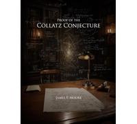 Proof of the Collatz Conjecture