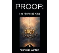 PROOF: The Promised King: An 8-Week Devotional Journal: From the First Promise to the Empty Tomb