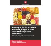 Propagação in vitro de Plumbago spp. - uma importante planta medicinal: Método de propagação para comercialização