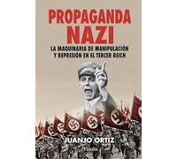 Propaganda nazi | Juanjo Ortiz