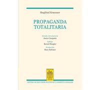 Propaganda totalitaria: 18 (Civitas. Nueva Época)