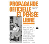 Propagande officielle et pensée libre