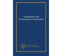 Propagation and distribution of food fishes (1963-1968)