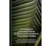 Propagation of Natural Waves in Plates and Cylindrical Viscoelastic Bodies