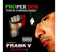 Proper Dos & Frank V - Fear Of A Brown Planet