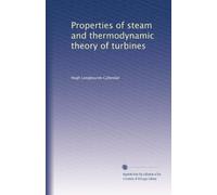 Properties of steam and thermodynamic theory of turbines