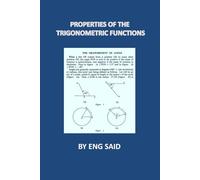 PROPERTIES OF THE TRIGONOMETRIC FUNCTIONS