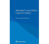 Property and Trust Law in Cyprus