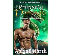 Property Damage: Dragons of Drakkon book two (Dragons of Drakkon Series)