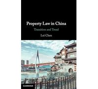Property Law in China: Transition and Trend