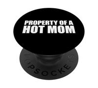 Property of A Hot Mom PopSockets PopGrip Adhesivo