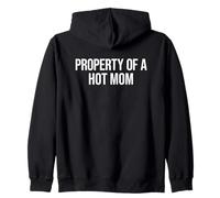 Property of A Hot Mom Sudadera con Capucha