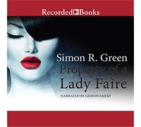 Property of a Lady Faire (The Secret Histories Series)