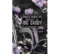 Property of Big Daddy (Kings of Anarchy MC)
