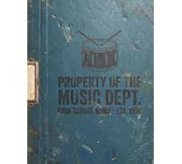 Property of the Music Dept: Blue Cover: A Blank Music Manuscript Journal for Songwriting, Composing, and Theory | 6 Staves Per Page | Large 8.5" x 11" Format